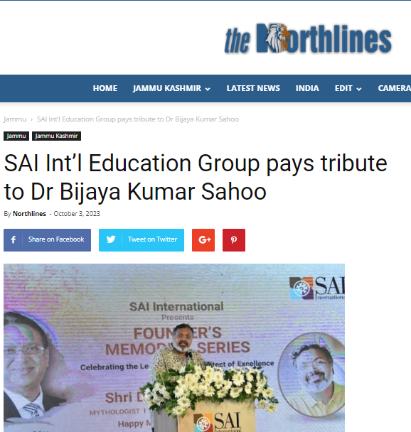 The North Lines || SAI Int’l Education Group pays tribute to Dr Bija...