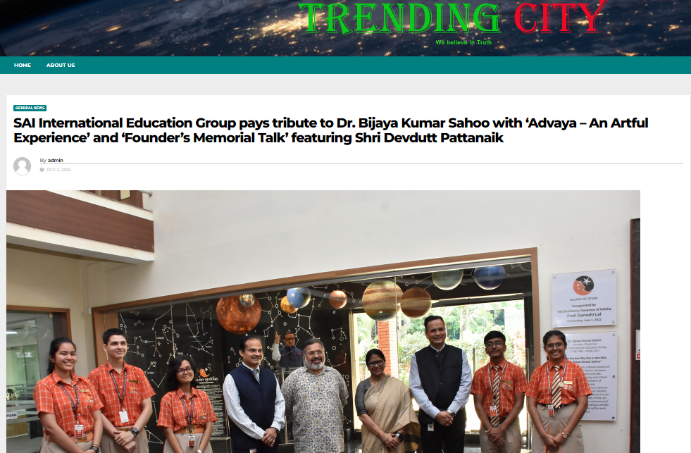 Trending City || SAI International Education Group pays tribute to Dr....