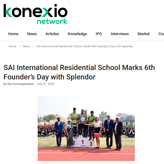 Konexio Network || SAI International Residential School Marks 6th Foun...